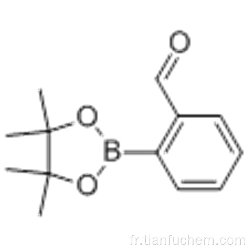 Benzaldéhyde, 2- (4,4,5,5-tétraméthyl-1,3,2-dioxaborolan-2-yl) - CAS 380151-85-9